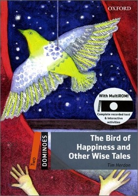 Dominoes 2 : The Bird of Happiness and Other Wise Tales  (Book & CD)