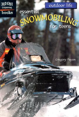 Essential Snowmobiling for Teens