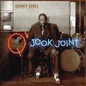 Quincy Jones - Qs Jook Joint    