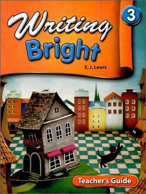 Writing Bright 3 : Teacher's Guide