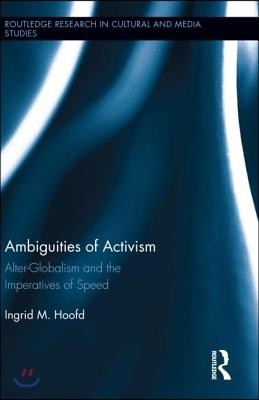 Ambiguities of Activism