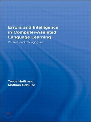 Errors and Intelligence in Computer-Assisted Language Learning