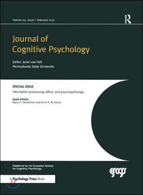 Information Processing, Affect and Psychopathology