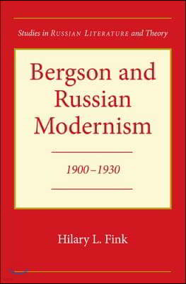 Bergson and Russian Modernism