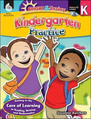 Bright & Brainy: Kindergarten Practice