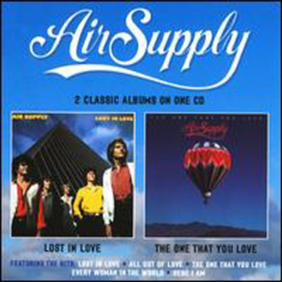 Air Supply - Lost in Love/The One That You Love (2 On 1CD)