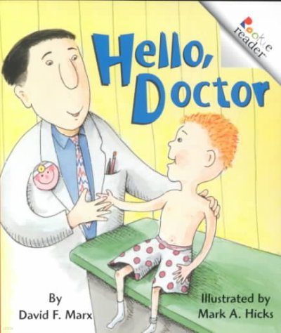 Hello, Doctor (a Rookie Reader)