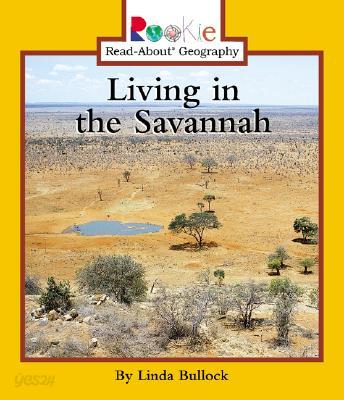 Living in the Savannah