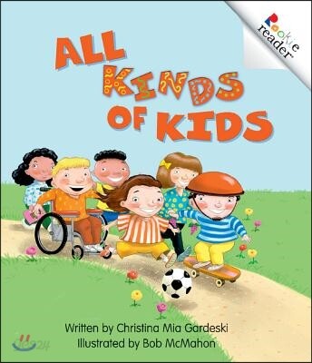 All Kinds of Kids (a Rookie Reader)