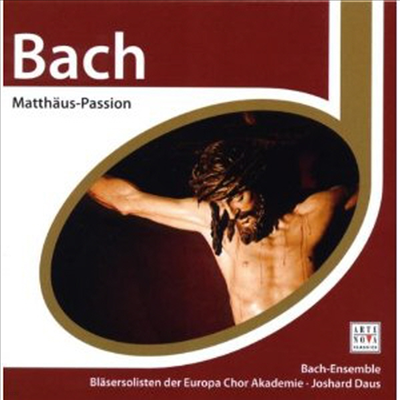 :   - ̶Ʈ (Bach: Matthaus-Passion - Highlights) - Joshard Daus