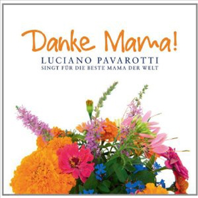 Pavarotti & Mancini - Danke Mama! (CD) - Luciano Pavarotti