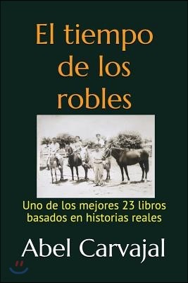 El tiempo de los robles