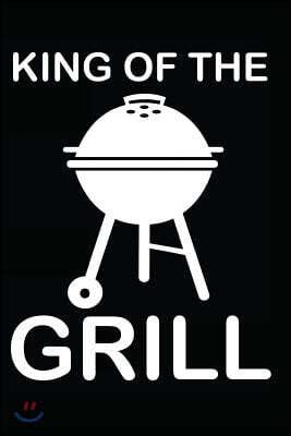 King of the Grill: Notebook / Journal / 110 Lined Pages