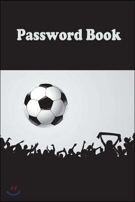 Password Book: Football Fans Crowd