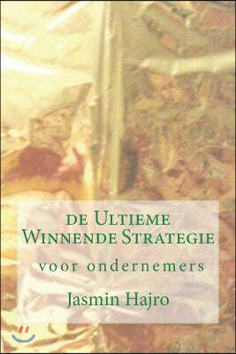 de Ultieme Winnende Strategie, voor ondernemers