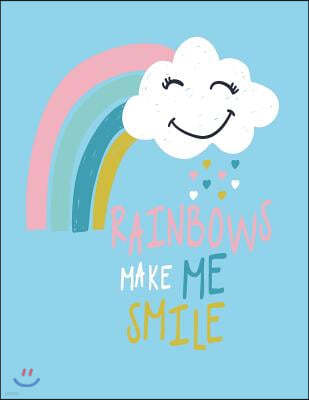 Rainbows make me smile: Rainbows make me smile on blue cover and Dot Graph Line Sketch pages, Extra large (8.5 x 11) inches, 110 pages, White