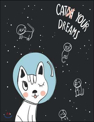 Cat Your Dreams: Space Cat on Black Cover and Dot Graph Line Sketch Pages, Extra Large (8.5 X 11) Inches, 110 Pages, White Paper, Sketc