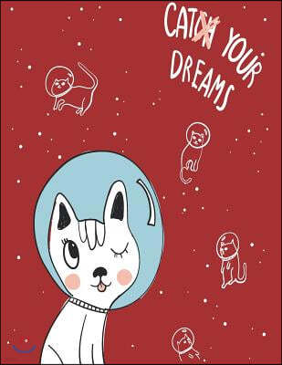 Cat Your Dreams: Space Cat on Red Cover and Dot Graph Line Sketch Pages, Extra Large (8.5 X 11) Inches, 110 Pages, White Paper, Sketch,