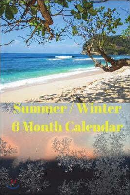 Summer Winter 6-Month Calendar: June 2018 to December 2018 - Unmarked