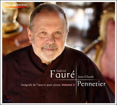 Jean-Claude Pennetier : ǾƳ ǰ  2 (Faure: Complete Piano Music Volume 2)