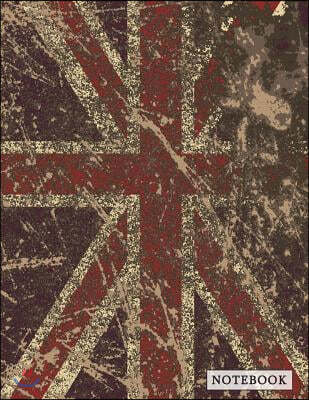 Notebook: Very British Union Jack Composition Book - UK Flag Patriotism & Pride Blank Page Journal Notebook Diary Log Book for N