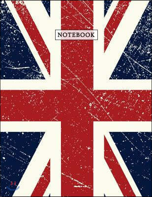 Notebook: Very British Union Jack Composition Book - UK Flag Patriotism & Pride College Ruled Journal Notebook Diary Log Book fo