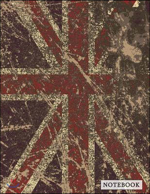 Notebook: Very British Union Jack Composition Book - UK Flag Patriotism & Pride College Ruled Journal Notebook Diary Log Book fo