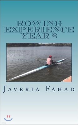 Rowing Experience Year 2: Sculling Adventures