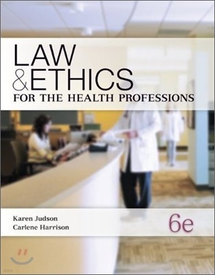 Law & Ethics for the Health Professions