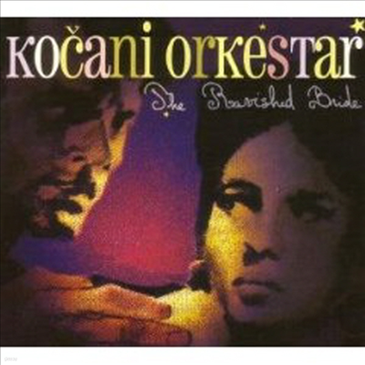Kocani Orkestar - The Ravished Bride (CD)