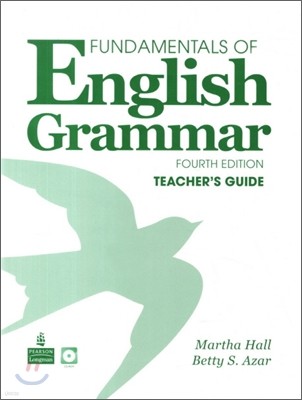 Fundamentals of English Grammar, 4/E: Teacher's Guide