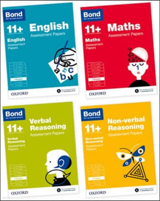 Bond 11+: English, Maths, Non-verbal Reasoning, Verbal Reasoning: Assessment Papers