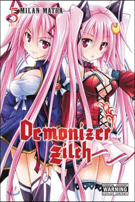The Demonizer Zilch, Vol. 5