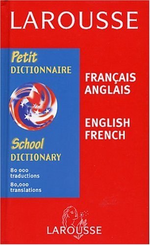 Larousse Petit Dictionnaire Francais-Anglais