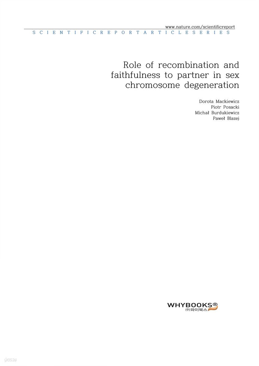 Role of recombination and faithfulness to partner in sex chromosome degeneration