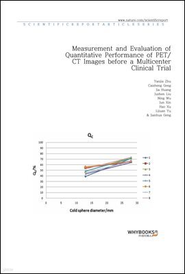 Measurement and Evaluation of Quantitative Performance of PETCT Images before a Multicenter Clinical Trial