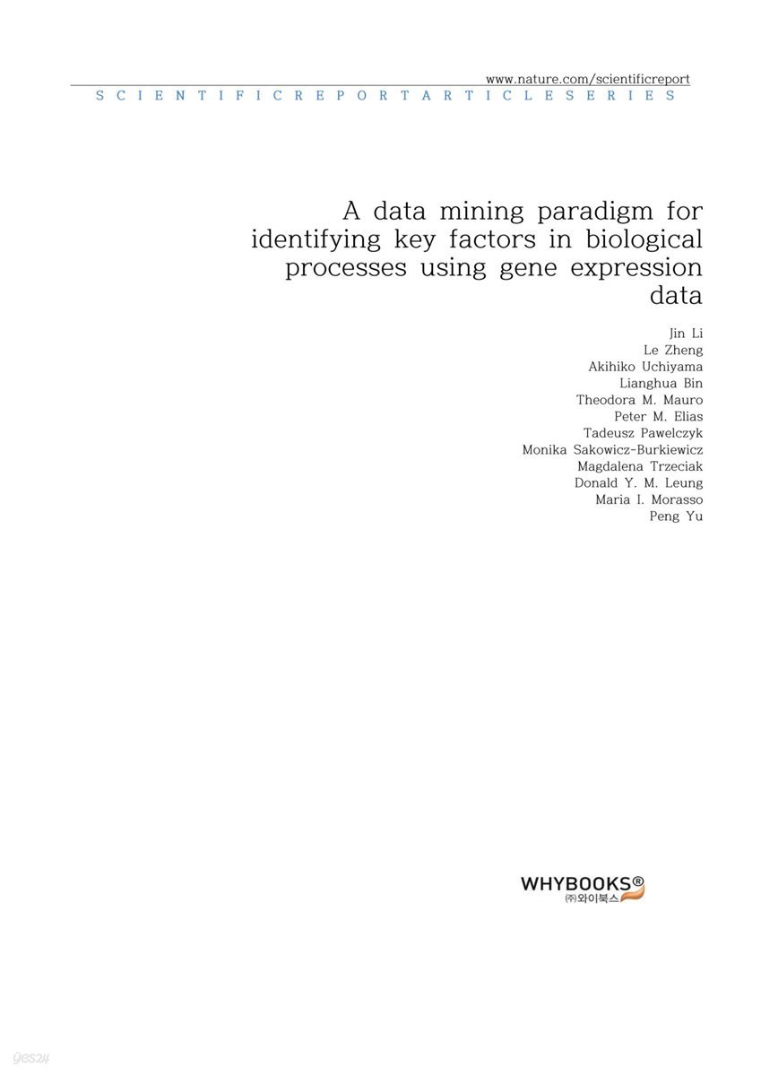 A data mining paradigm for identifying key factors in biological processes using gene expression data