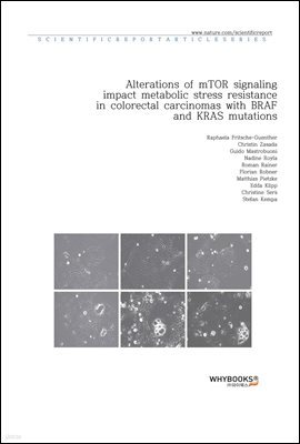 Alterations of mTOR signaling impact metabolic stress resistance in colorectal carcinomas with BRAF and KRAS mutations