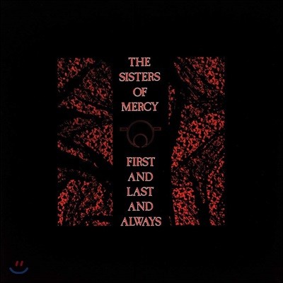 The Sisters Of Mercy (ýͽ  ӽ) - First And Last And Always [LP]