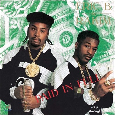 Eric B & Rakim — Paid In Full 앨범 커버