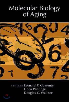 Cold Spring Harbor Laboratory Pr Molecular Biology of Aging