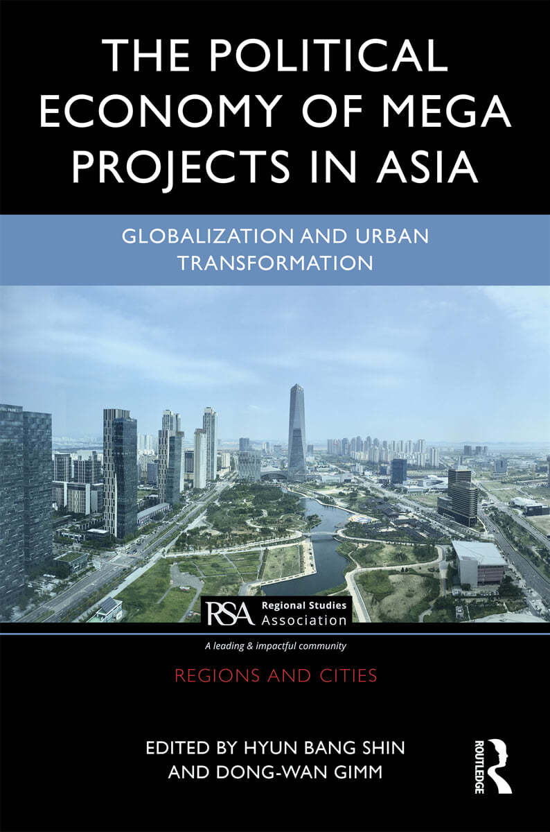 Political Economy of Megaprojects in Asia