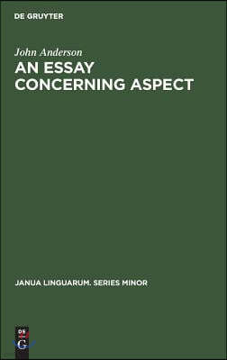 An Essay Concerning Aspect: Some Considerations of a General Character Arising from the Abbé Darrigol's Analysis of the Basque Verb