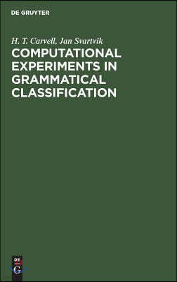 Computational Experiments in Grammatical Classification