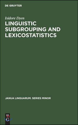 Linguistic Subgrouping and Lexicostatistics