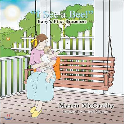 I See a Bee!: Baby's First Sentences