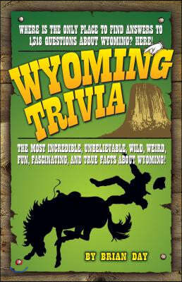 Wyoming Trivia