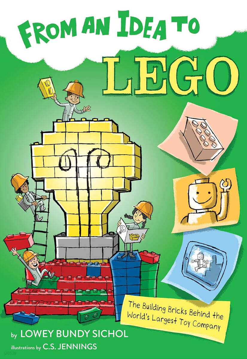 From an Idea to Lego: The Building Bricks Behind the World's Largest Toy Company