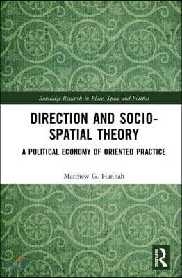 Direction and Socio-spatial Theory