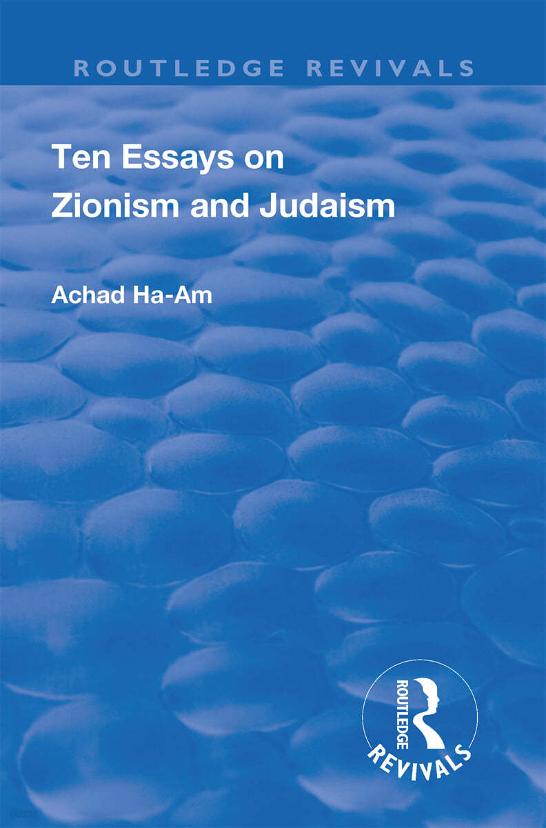 Revival: Ten Essays on Zionism and Judaism (1922)